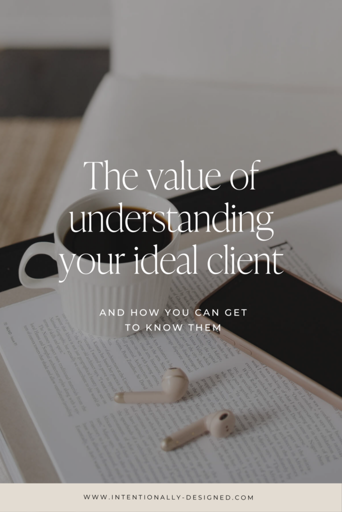 The value of understanding your ideal client