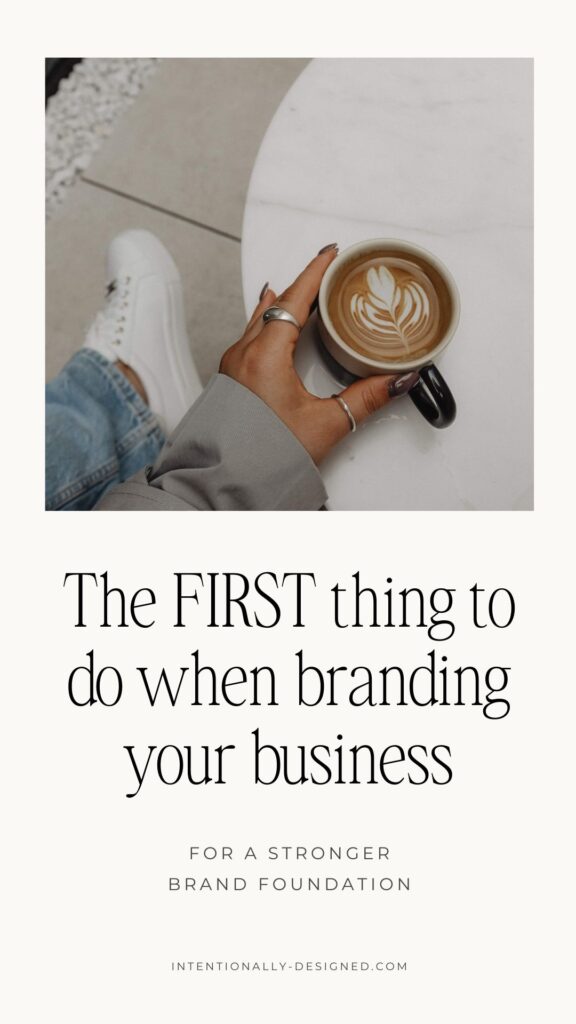 The first thing to do when branding your business