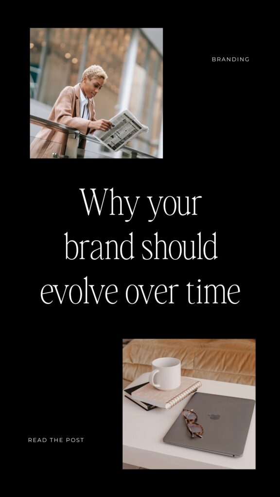 Why your brand should evolve over time
