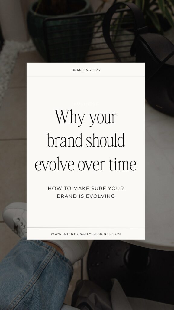 Why your brand should evolve over time