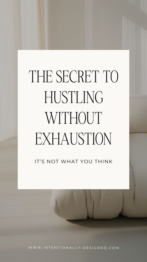 intentional hustle